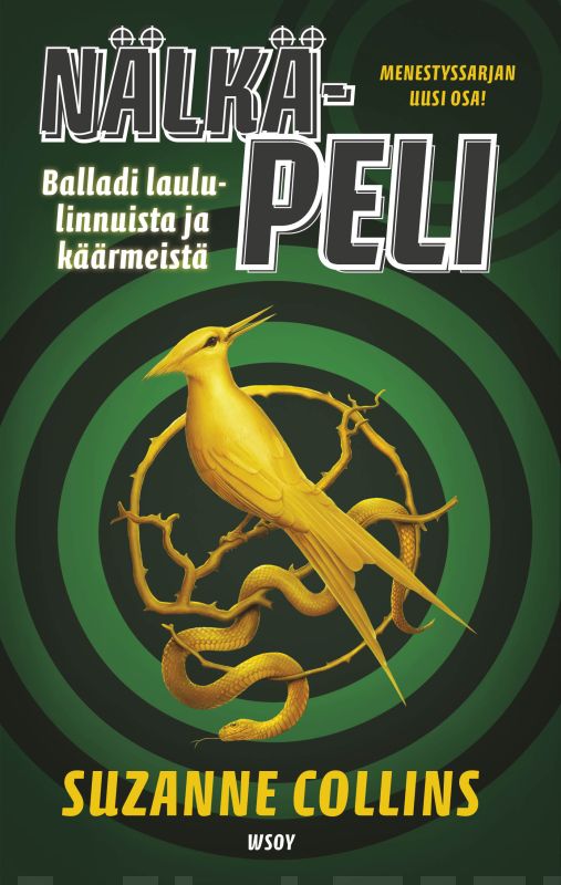 Cover of the book Nälkäpeli: balladi laululinnuista ja käärmeistä
