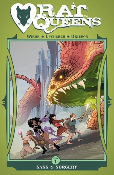 Cover of the comic book Rat Queens Volume 1: Sass And Sorcery